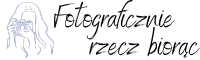 Fotograficzne Rzecz Biorąc